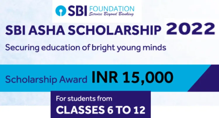 Sbi Asha Scholarship Program 2022 Apply Online Last Date Eligibility